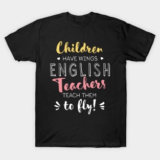 English Teacher Gifts - Beautiful Wings Quote T-Shirt